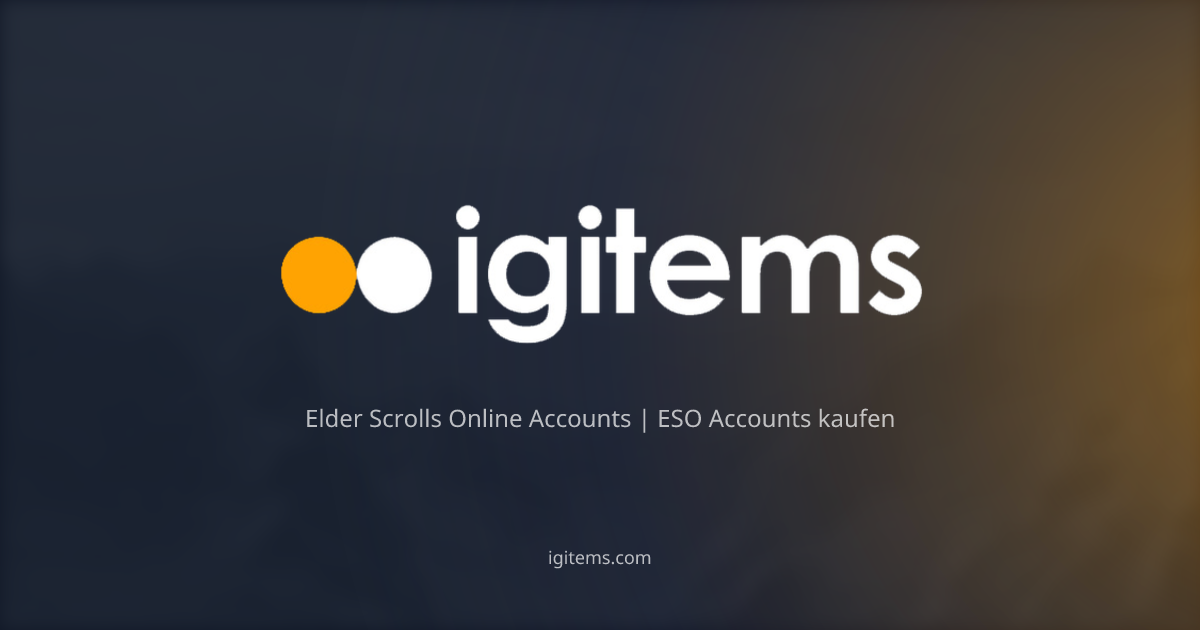 Elder Scrolls Online Accounts | ESO Accounts kaufen